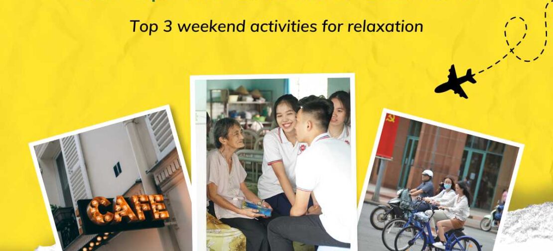 TOP 3 WEEKEND ACTIVITIES FOR RELAXATION