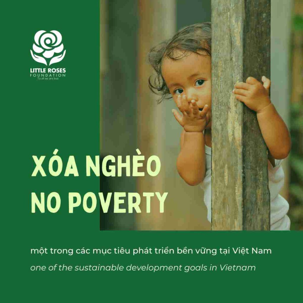 NO POVERTY - ONE OF THE 17 UN SUSTAINABLE DEVELOPMENT GOALS IN VIETNAM